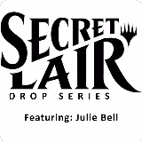 Secret Lair Drop: Featuring: Julie Bell - Non-Foil Edition, Secret Lair Drop Series — Magic card price