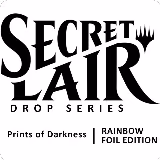 Secret Lair Drop: Prints of Darkness - Rainbow Foil Edition, Secret Lair Drop Series — Magic card price