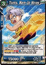 Trunks, Warm-Up Moves (BT25-056) — card price