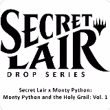 Secret Lair Drop: Secret Lair x Monty Python: Monty Python and the Holy Grail: Vol. 1 - Non-Foil Edition, Secret Lair Drop Series — Magic card price
