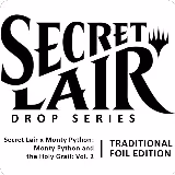 Secret Lair Drop: Secret Lair x Monty Python: Monty Python and the Holy Grail: Vol. 2 - Traditional Foil Edition, Secret Lair Drop Series — Magic card price