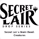 Secret Lair Drop: Secret Lair x Brain Dead: Creatures - Non-Foil Edition, Secret Lair Drop Series — Magic card price