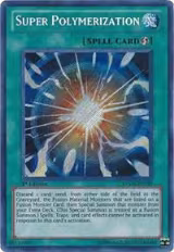 Super Polymerization (RYMP-EN029) — card price