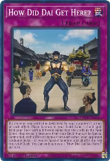 How Did Dai Get Here? (MP24-EN359), 25th Anniversary Tin: Dueling Mirrors — Yu-Gi-Oh! card price
