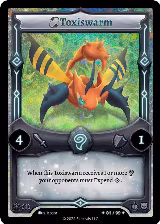 Toxiswarm (Serialized) (/99) — card price