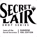 Secret Lair Drop: Tome of the Astral Sorceress - Rainbow Foil Edition, Secret Lair Drop Series — Magic card price
