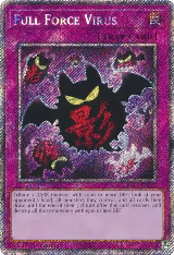 Full Force Virus (Platinum Secret Rare) (RA03-EN267), Quarter Century Bonanza — Yu-Gi-Oh! card price