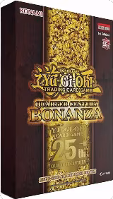 Quarter Century Bonanza Tuck Box (Retail Exclusive), Quarter Century Bonanza — Yu-Gi-Oh! card price