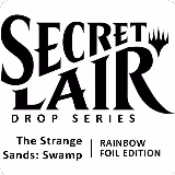 Secret Lair Drop: The Strange Sands: Swamp - Rainbow Foil Edition, Secret Lair Drop Series — Magic card price