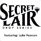 Secret Lair Drop: Featuring: Luke Pearson - Non-Foil Edition, Secret Lair Drop Series — Magic card price