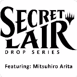 Secret Lair Drop: Featuring: Mitsuhiro Arita - Non-Foil Edition, Secret Lair Drop Series — Magic card price