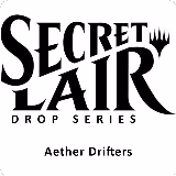 Secret Lair Drop: Aether Drifters - Non-Foil Edition, Secret Lair Drop Series — Magic card price