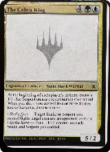 The Cobra King, Un-Known Event Playtest Cards — Magic card price
