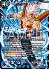 Baby, Bitter Revenge on Saiyans (Event Pack 17) (BT21-062) — card price