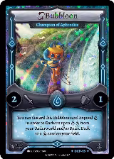 Bubbloon - Champion of Aphrodite (DCP-15) — card price