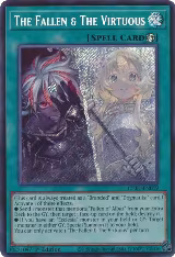 The Fallen & The Virtuous (Secret Rare) (CH01-EN019) — card price