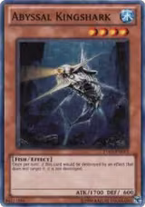 Abyssal Kingshark (TU05-EN013) — card price