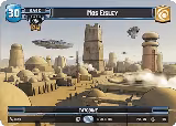 Mos Eisley (Galactic Championship VIP) (100), Organized Play Promos — Star Wars card price