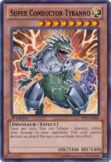 Super Conductor Tyranno (BP02-EN046) — card price