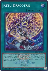 Ketu Dracotail (Emblazoned Secret Rare) (26LP-EN004) — card price