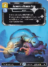 Always a Bigger Fish (Foil) (26) — card price