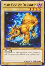 Mad Dog of Darkness (YSKR-EN009) — card price