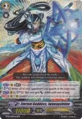 Eternal Goddess, Iwanagahime (BT10/005EN), Triumphant Return of the King of Knights — Vanguard card price