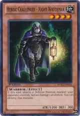 Heroic Challenger - Night Watchman (BPW2-EN054) — card price