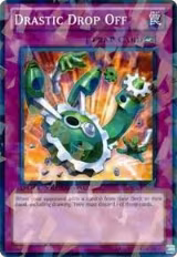 Drastic Drop Off (DT06-EN047), Duel Terminal 6 — Yu-Gi-Oh! card price