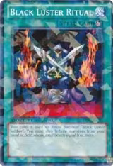 Black Luster Ritual (DT07-EN041) — card price