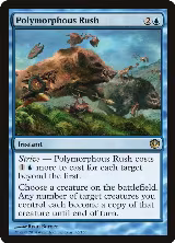 Polymorphous Rush (46) — card price