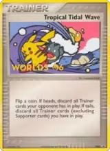 Tropical Tidal Wave - 036 (2006 World Championships) [Participation] (036) — card price