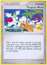 Tropical Wind - DP48 (Worlds 09) (DP48) — card price
