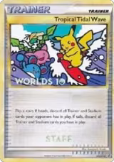 Tropical Tidal Wave - HGSS18 (Worlds 10) [Staff] (HGSS18) — card price