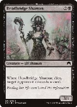 Deadbridge Shaman (91) — card price
