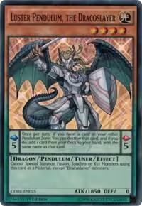 Luster Pendulum, the Dracoslayer (CORE-EN025), Clash of Rebellions — Yu-Gi-Oh! card price