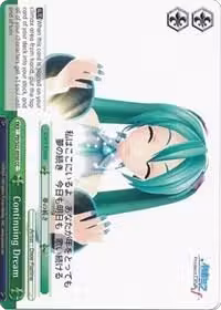 Continuing Dream (PD/S22-E050 CC), Hatsune Miku -Project DIVA- f — Weiß Schwarz card price