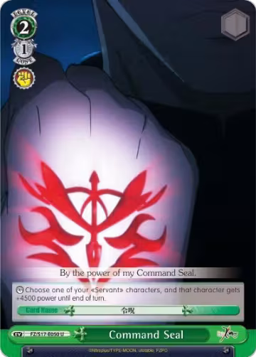 Command Seal (FZ/S17-E050 U), Fate/Zero — Weiß Schwarz card price