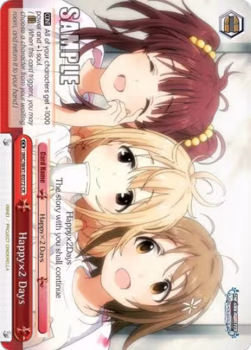 Happyx2 Days (IMC/W41-E072 CR), The iDOLM@STER Cinderella Girls — Weiß Schwarz card price