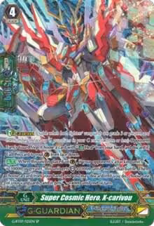 Super Cosmic Hero, X-carivou (SP) (G-BT07/S25EN), G-BT07: Glorious Bravery of Radiant Sword — Vanguard card price