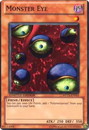 Monster Eye (WP11-EN013), World Championship 2011 Card Pack — Yu-Gi-Oh! card price