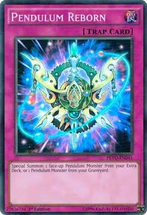 Pendulum Reborn (PEVO-EN041), Pendulum Evolution — Yu-Gi-Oh! card price