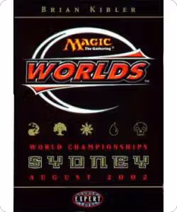 World Championship Deck: 2002 Sydney - Brian Kibler, 11th Place, World Championship Decks — Magic sealed product price