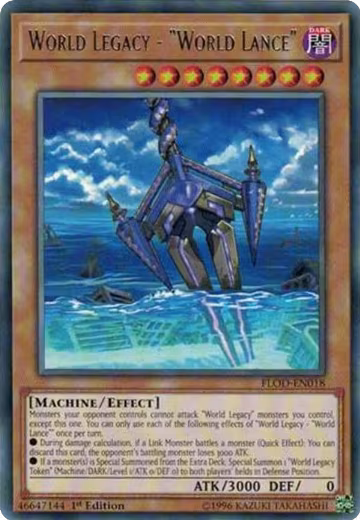 World Legacy - "World Lance" (FLOD-EN018), Flames of Destruction — Yu-Gi-Oh! card price