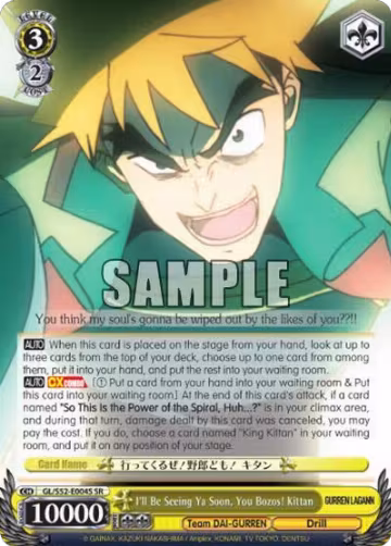 I'll Be Seeing Ya Soon, You Bozos! Kittan (SR) (GL/S52-E004S), Gurren Lagann — Weiß Schwarz card price