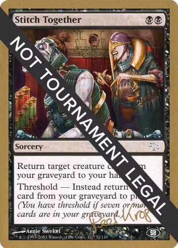 Stitch Together - 2003 Peer Kroger (JUD) (SB), World Championship Decks — Magic card price