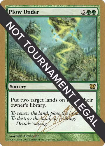 Plow Under - 2004 Julien Nuijten (8ED), World Championship Decks — Magic card price