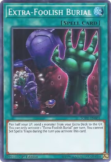 Extra-Foolish Burial (SOFU-EN065), Soul Fusion — Yu-Gi-Oh! card price
