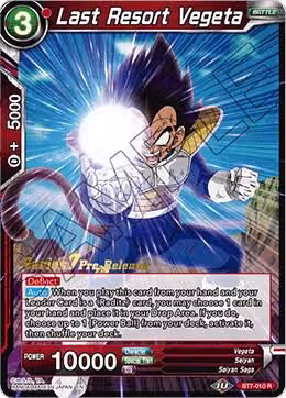 Last Resort Vegeta (BT7-010_PR), Assault of the Saiyans Pre-Release Cards — DB Super card price