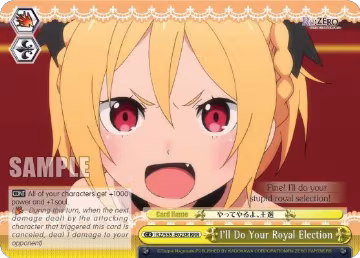 I'll Do Your Royal Election (RRR) (RZ/S55-E023R RRR), ZERO Vol.2 — Weiß Schwarz card price